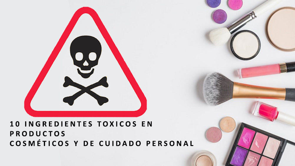 Los 10 ingredientes más tóxicos que encontramos en productos de maquillaje y cuidado de la piel